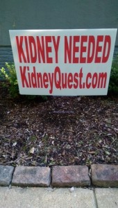 Millis' signs simply read "Kidney Needed," plus a website address. (Courtesy Glenn Millis)