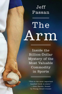 Passan's book, "The Arm," is a thorough exploration of baseball's Tommy John crisis. (HarperCollins)