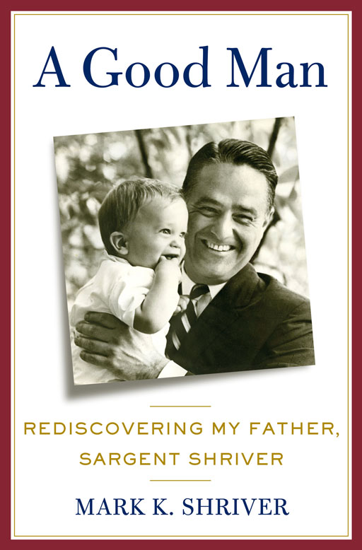 Sargent Shriver commemorated by son in new book