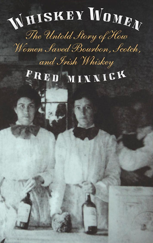 Whiskey was never just a man’s drink: The untold story