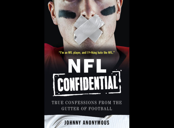 ‘NFL Confidential:’ One player’s inside view of professional football