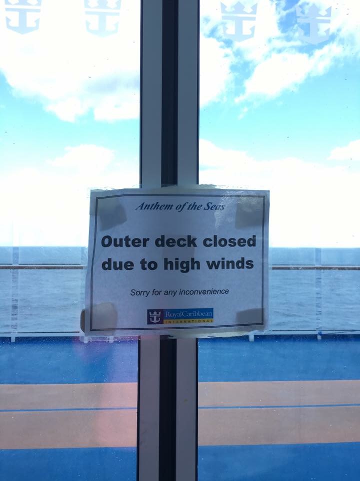A sign is displayed on the deck of the Anthem of the Seas as the cruise ship was rocked by a storm. (Courtesy Cassie Lauterette)