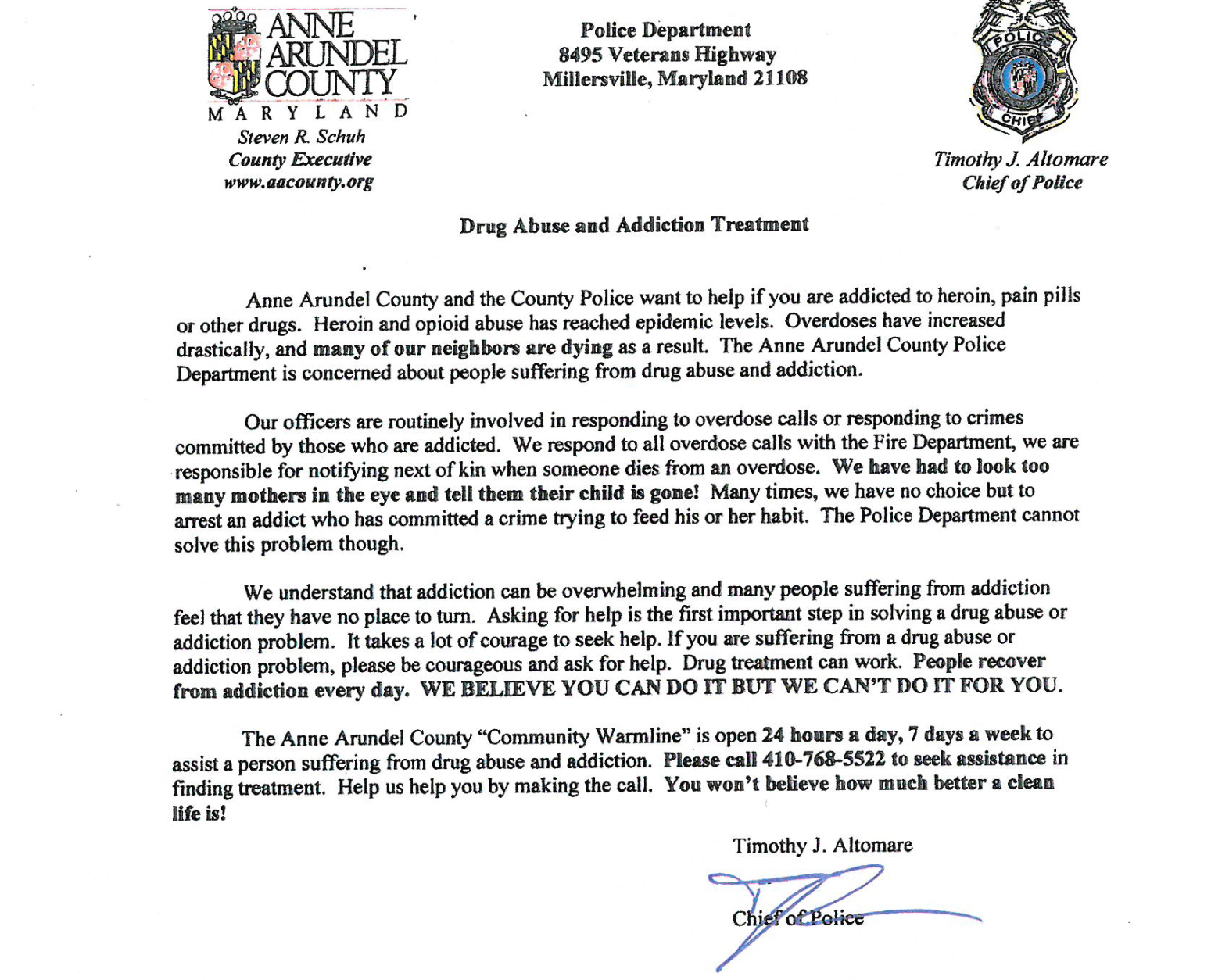 Every suspected heroin addict that is arrested in Anne Arundel County, Maryland, receives a letter from Police Chief Tim Altomare, pleading with them to let the department help them on the road to recovery. (Courtesy Anne Arundel County police)