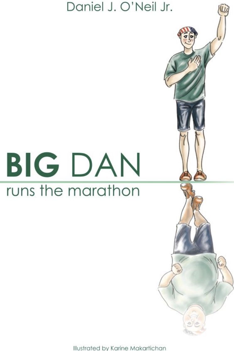 The cover of Dan O'Neil's children's book, "Big Dan Runs the Marathon." (Courtesy Dan O'Neil) 