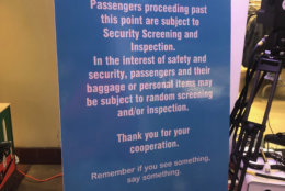 While there were signs posted about entering a screening area, there is no line since everyone being checked can just continue going about their business as usual. 