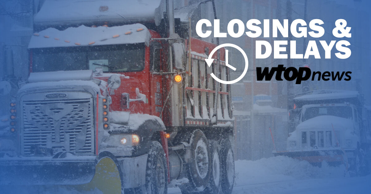Closings Delays: Washington DC Maryland Virginia WTOP News
