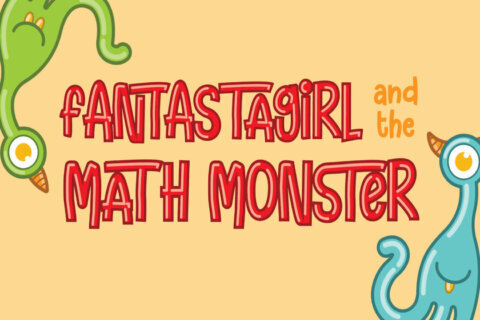 Adventure Theatre in Glen Echo stages ‘Fantastagirl and the Math Monster’