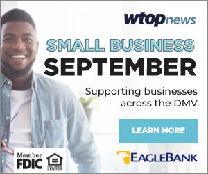 WTOP is proud to partner with EagleBank on our Small Business September program!