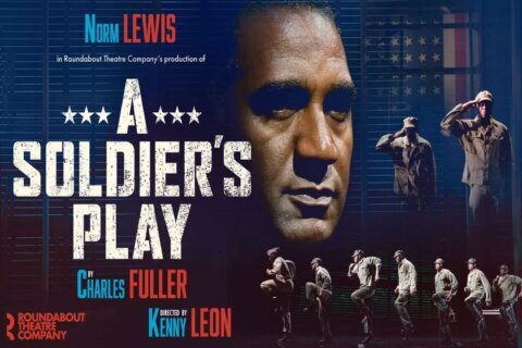 Last weekend to catch Norm Lewis in ‘A Soldier’s Play’ at the Kennedy Center