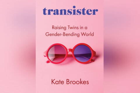 WTOP Book Report: Memoir recounts mother’s journey raising transgender daughter, twin brother