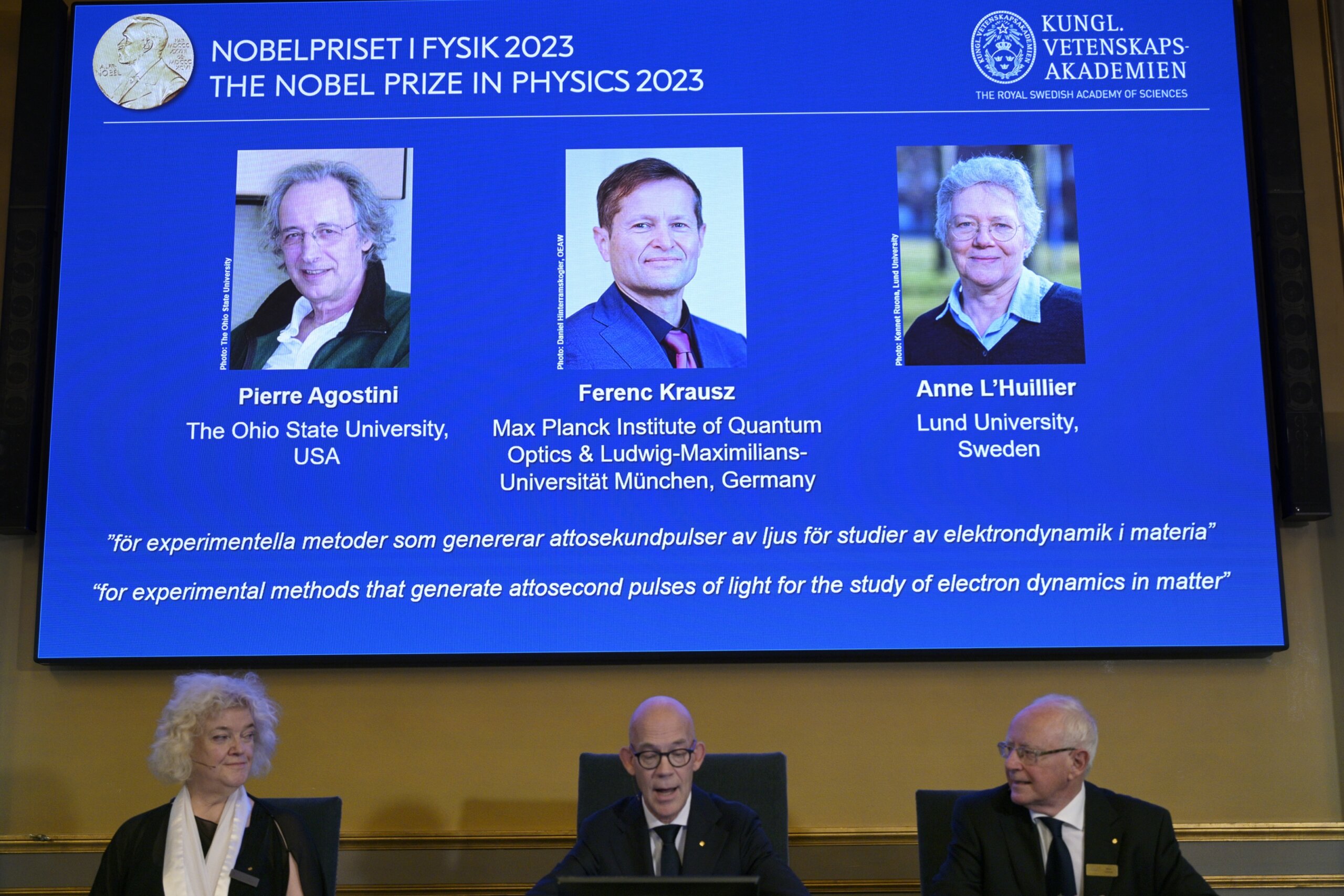 Trio wins Nobel Prize in physics for splitsecond glimpse of superfast