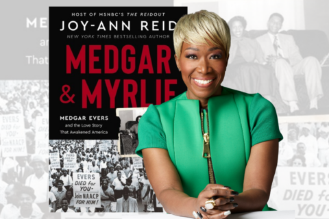 WTOP Book Report: MSNBC’s Joy Reid tells WTOP the love story of Civil Rights leaders ‘Medgar & Myrlie’