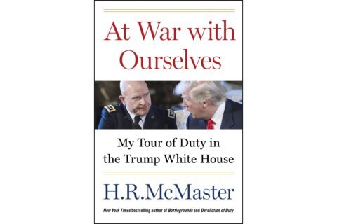 H.R. McMaster writes about his time in Trump administration in upcoming ‘At War with Ourselves’