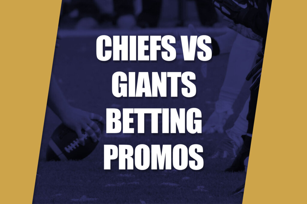 Chiefs-Giants Betting Promos: Get 7 Best Sportsbook Offers for SNF