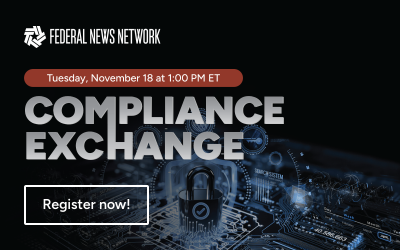 Federal News Network Compliance Exchange 2025