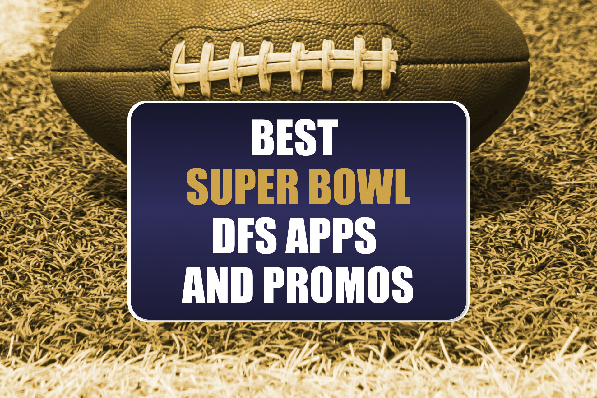 Best Super Bowl DFS Apps and Promos for Seahawks-Patriots
