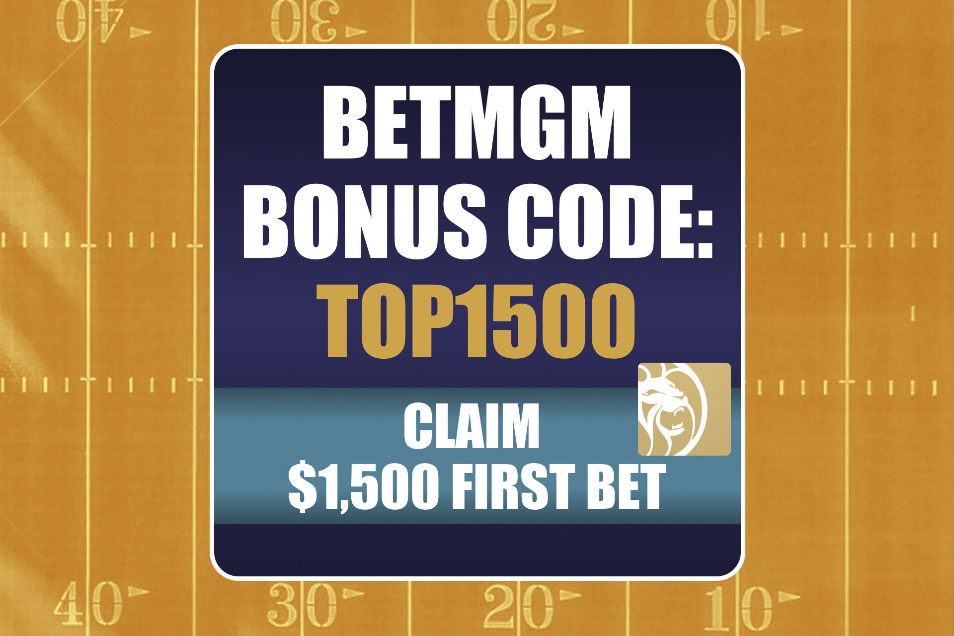 BetMGM Bonus Code TOP1500: Get $1,500 Bonus Through Super Bowl 60
