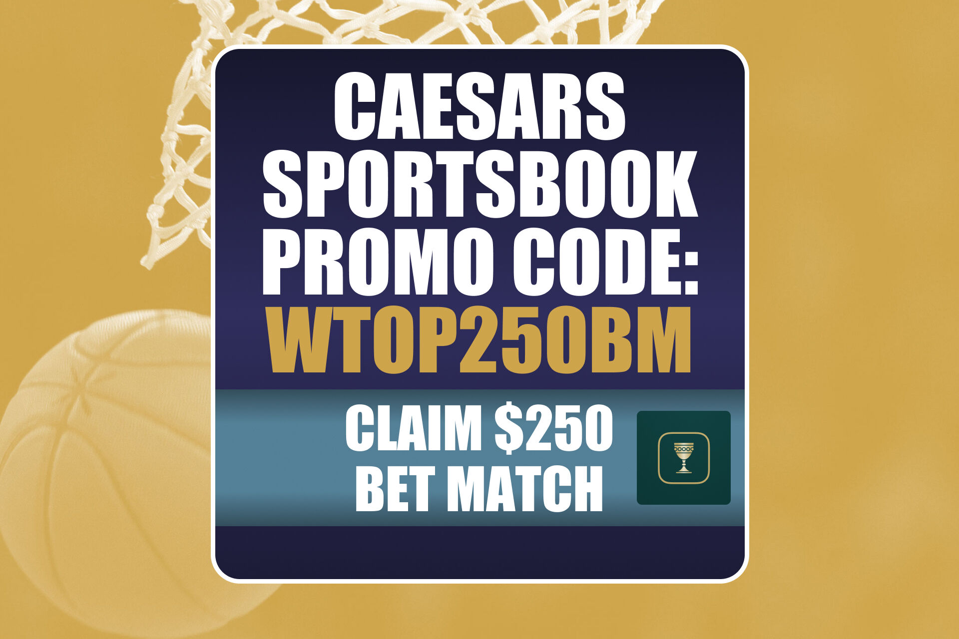 Caesars Sportsbook Promo Code WTOP250BM: Get $250 Bonus for NCAAB, NBA All-Star Weekend