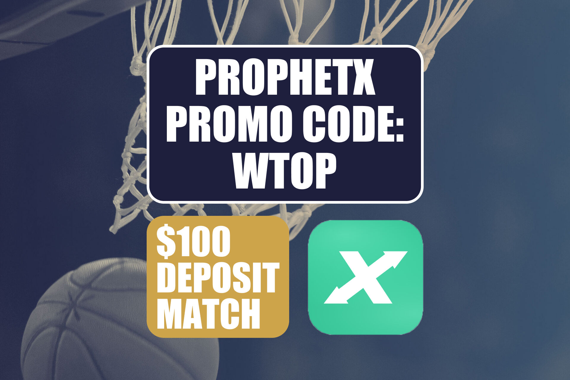 ProphetX Promo Code WTOP: Get $100 Bonus for CBB Predictions