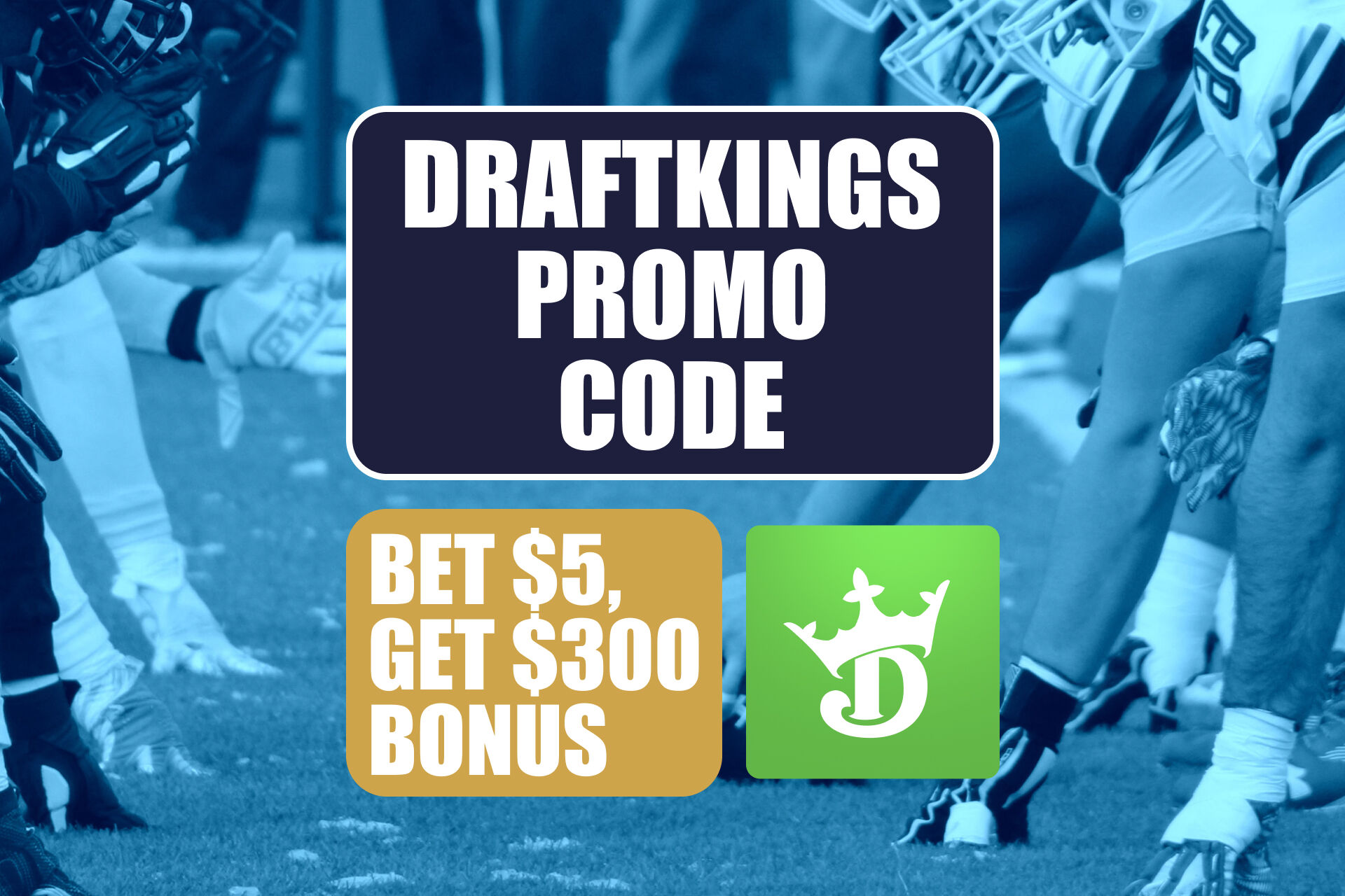 DraftKings Promo Code: Get Final Chance at $300 Super Bowl 60 Bonus