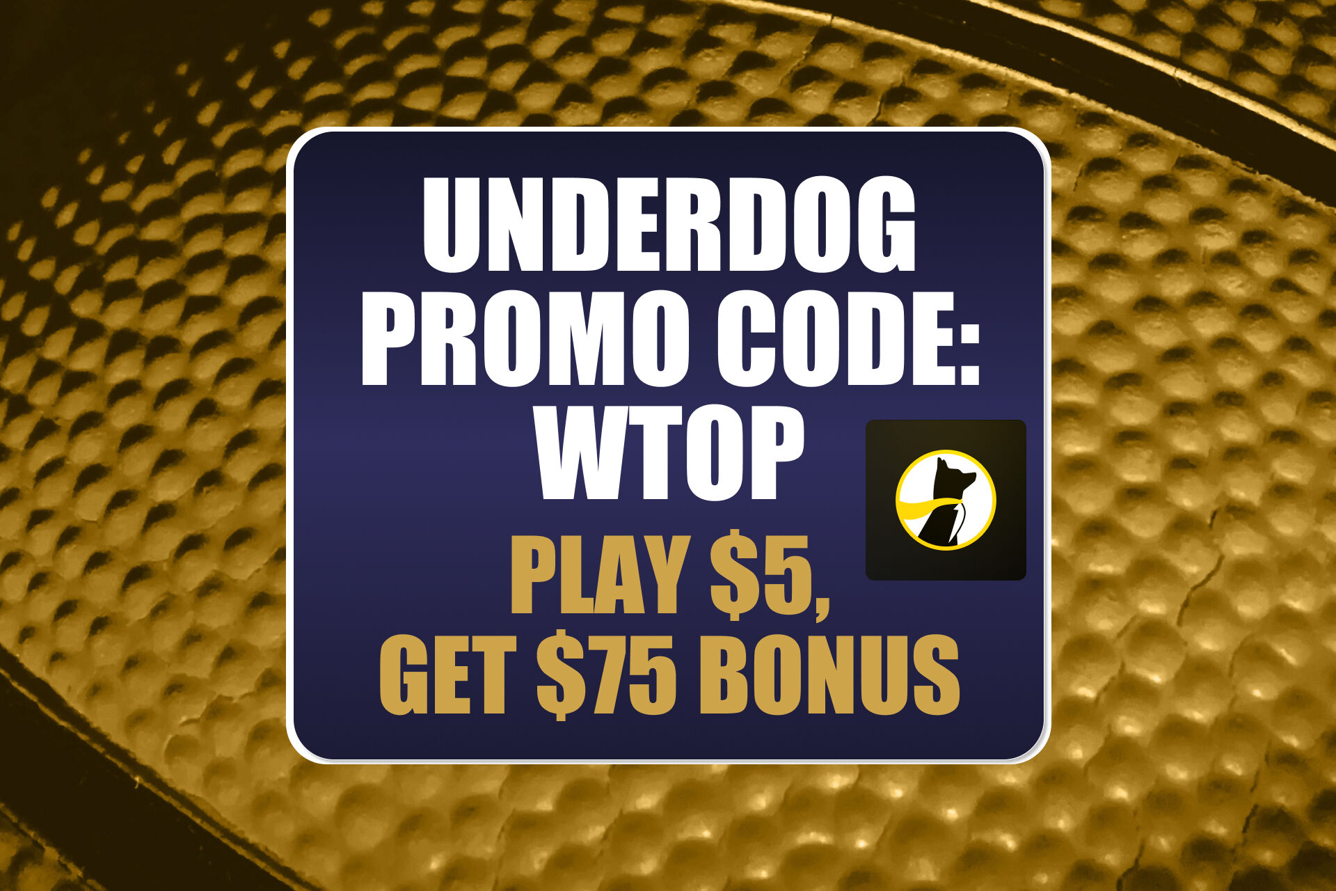 Underdog Promo Code WTOP: Get $75 Bonus for CBB, NBA All-Star Weekend