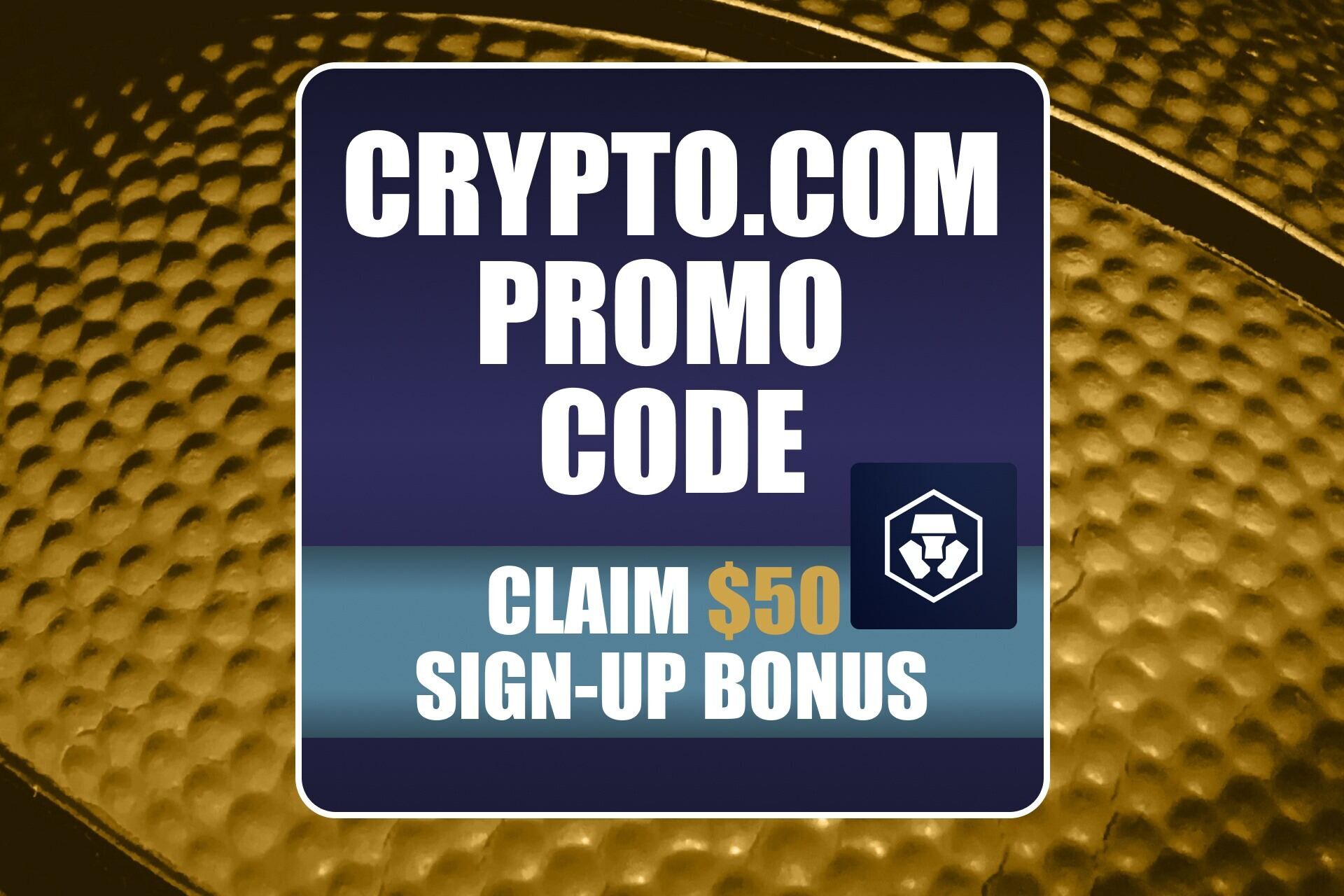 Crypto.com Promo Code: Claim $50 Bonus for NBA All-Star, NCAAB Predictions