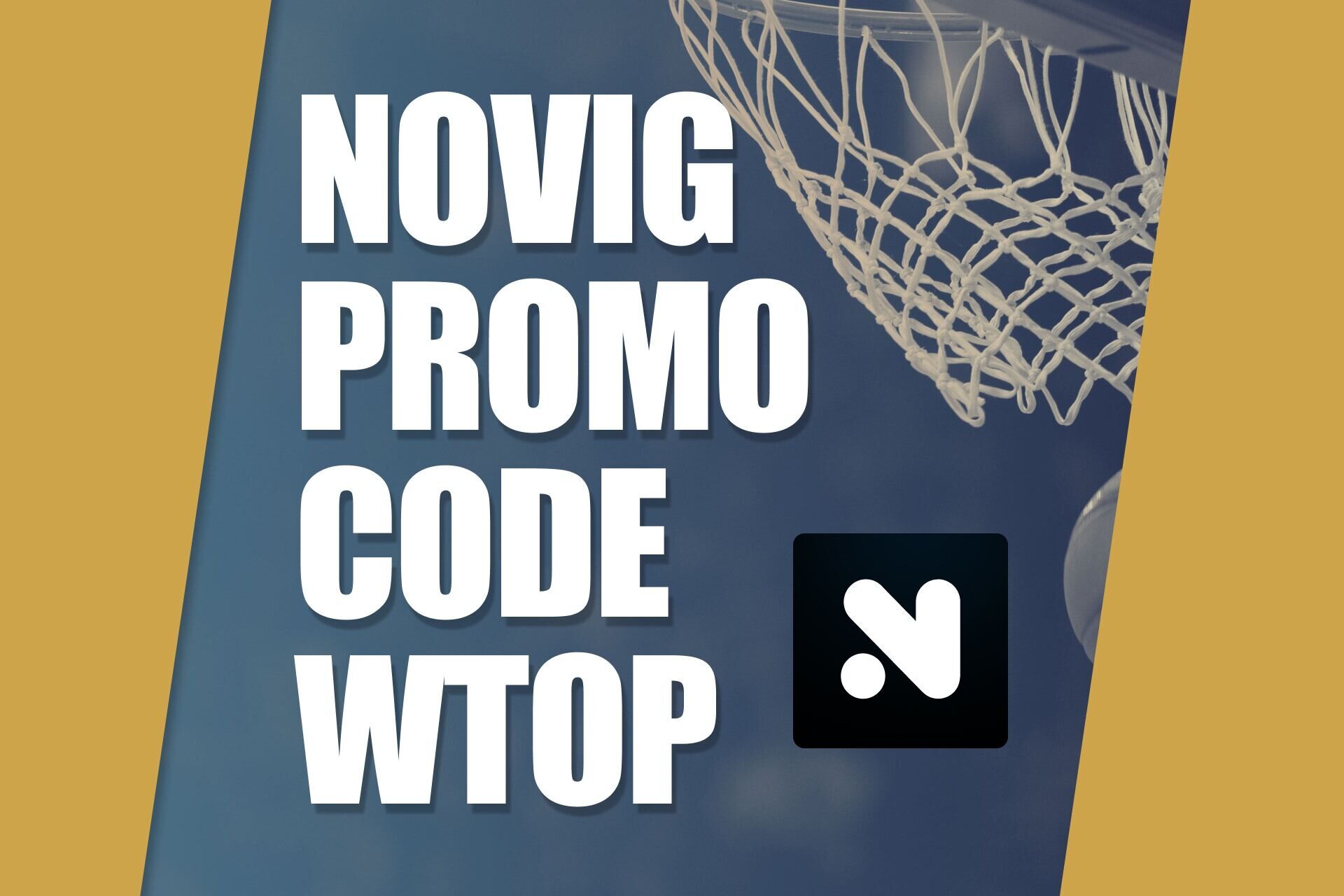 Novig Promo Code WTOP: Get $100 Bonus for NCAAB, NBA All-Star Predictions
