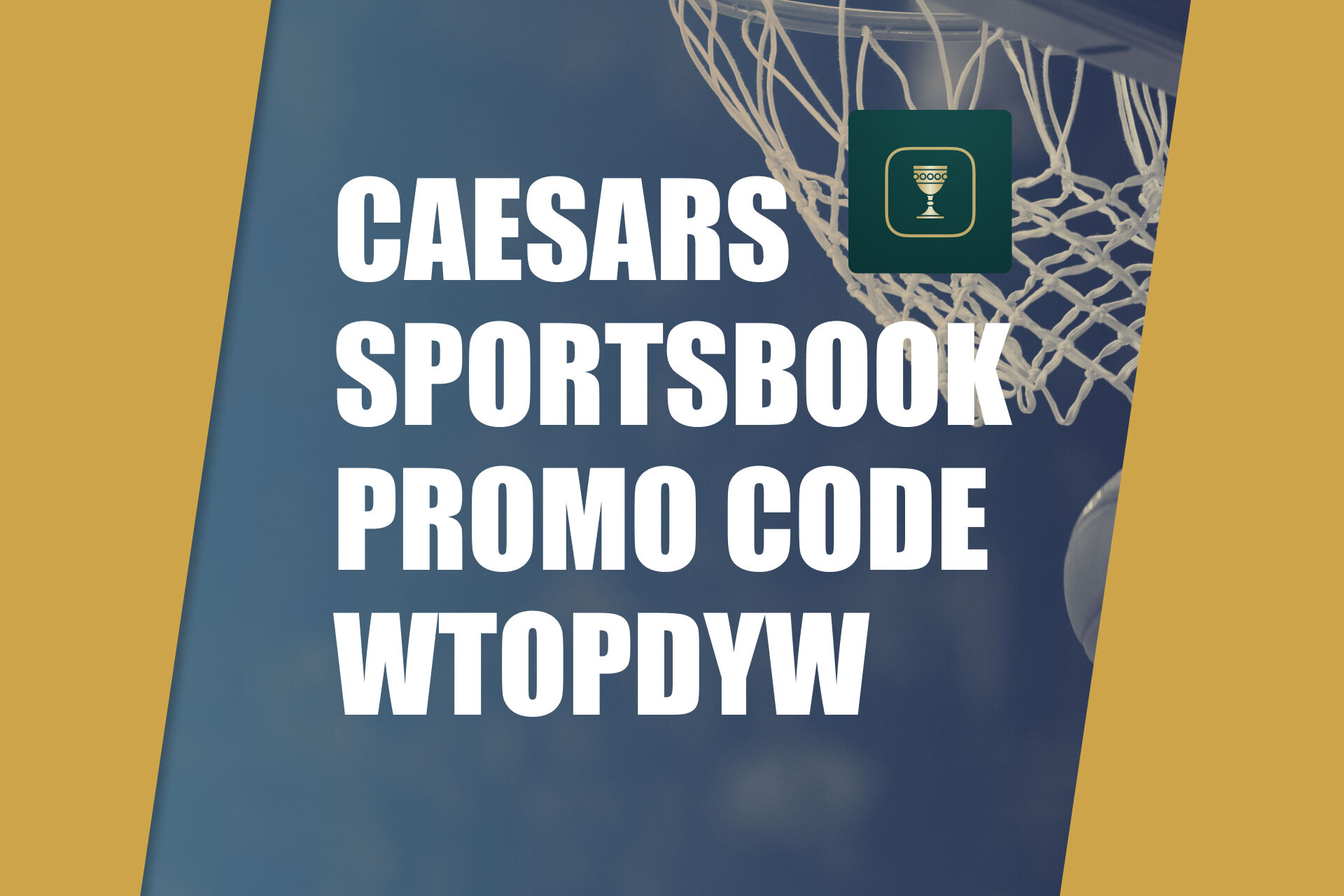 Caesars Sportsbook Promo Code WTOPDYW: Get 10 x $25 Double Winnings for NBA Games