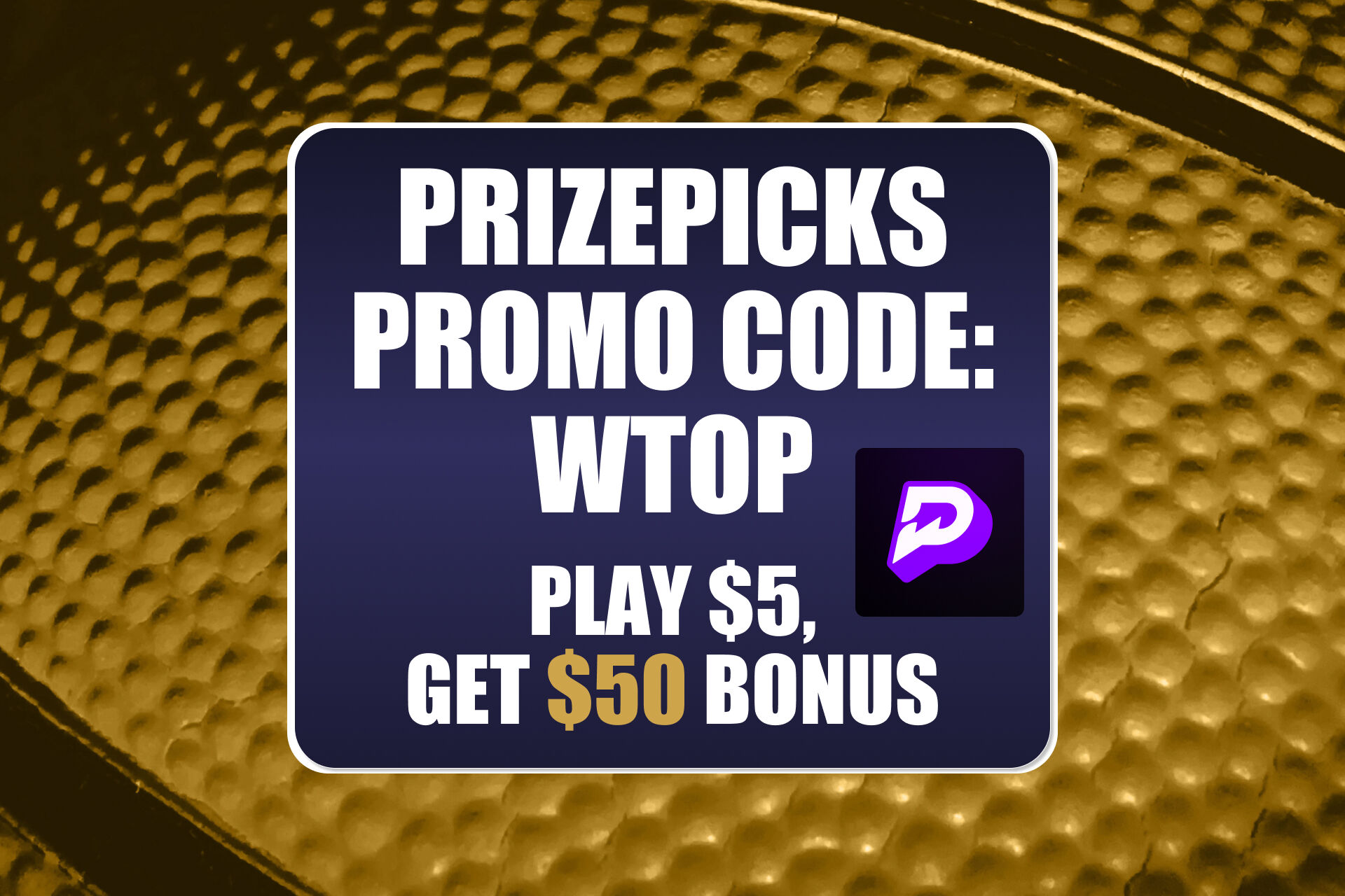 PrizePicks Promo Code WTOP: Claim $50 Bonus for March Madness