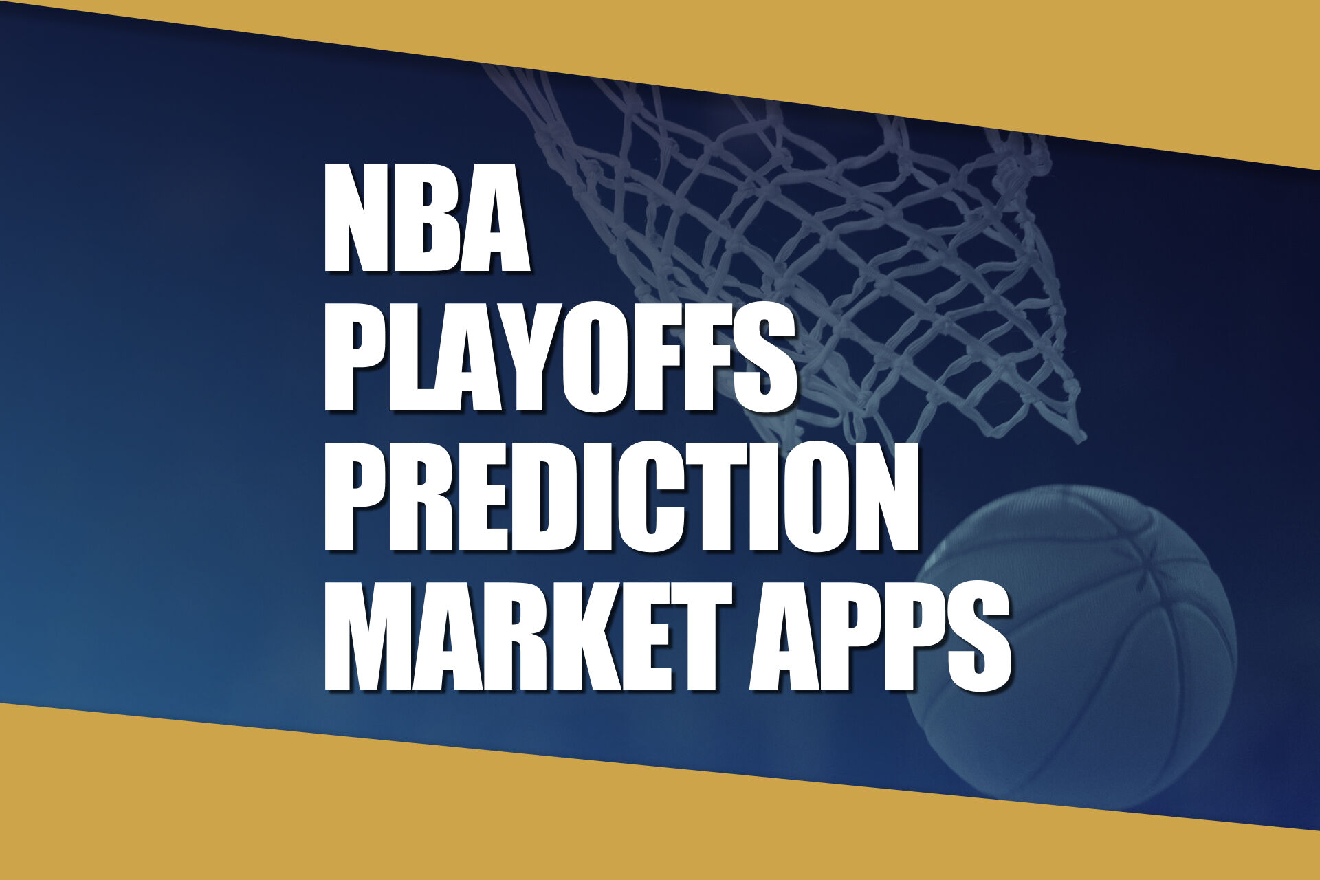 NBA Playoffs Prediction Market Apps: Get Best Offers for Trades This Weekend