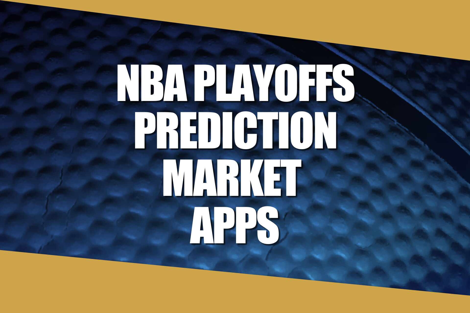 NBA Playoffs Prediction Market Apps: Get Every Offer as Playoffs Begin