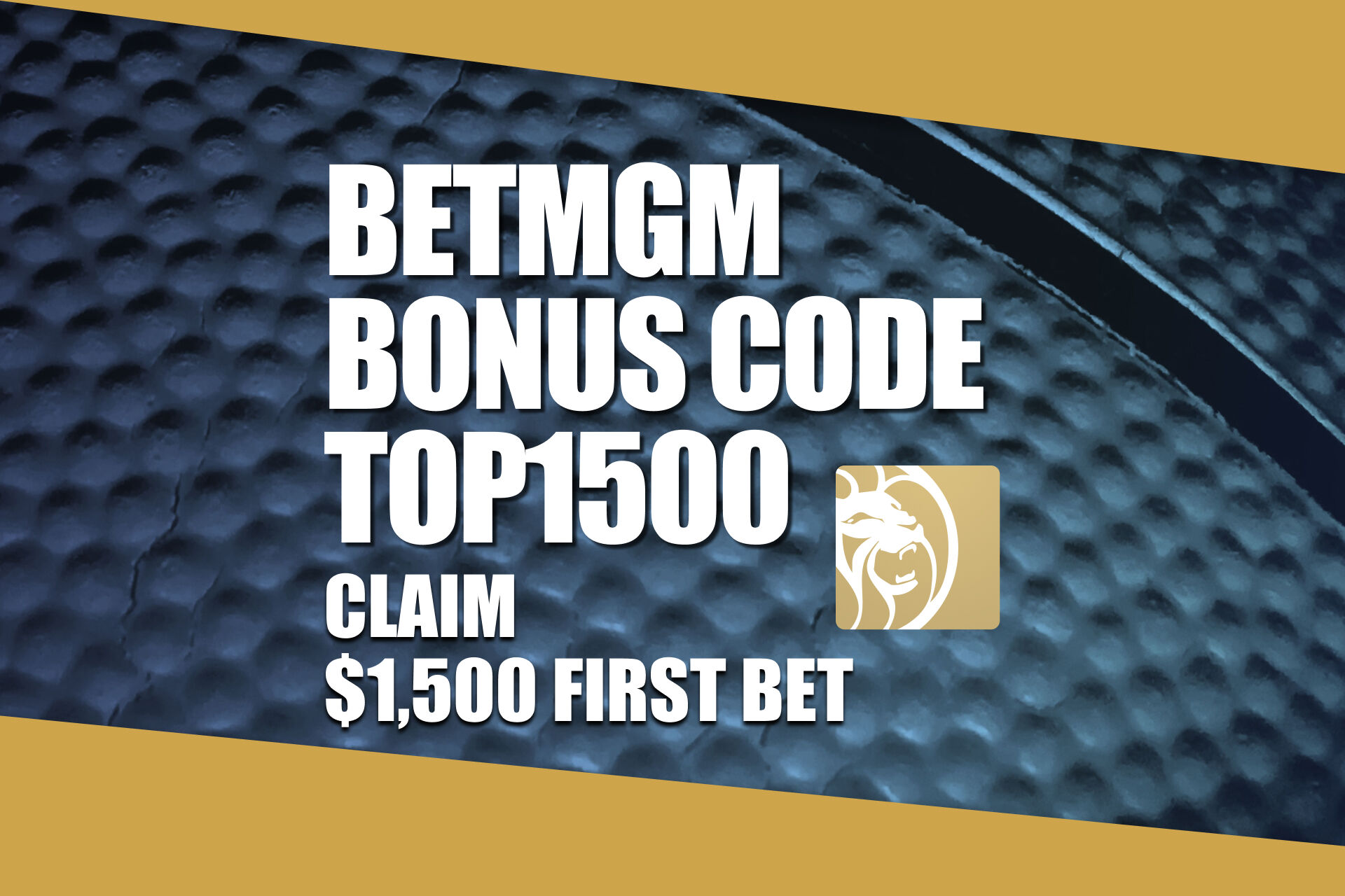 BetMGM Bonus Code TOP1500: Get $1,500 Bonus for NBA Playoffs, NHL Playoffs, MLB Games