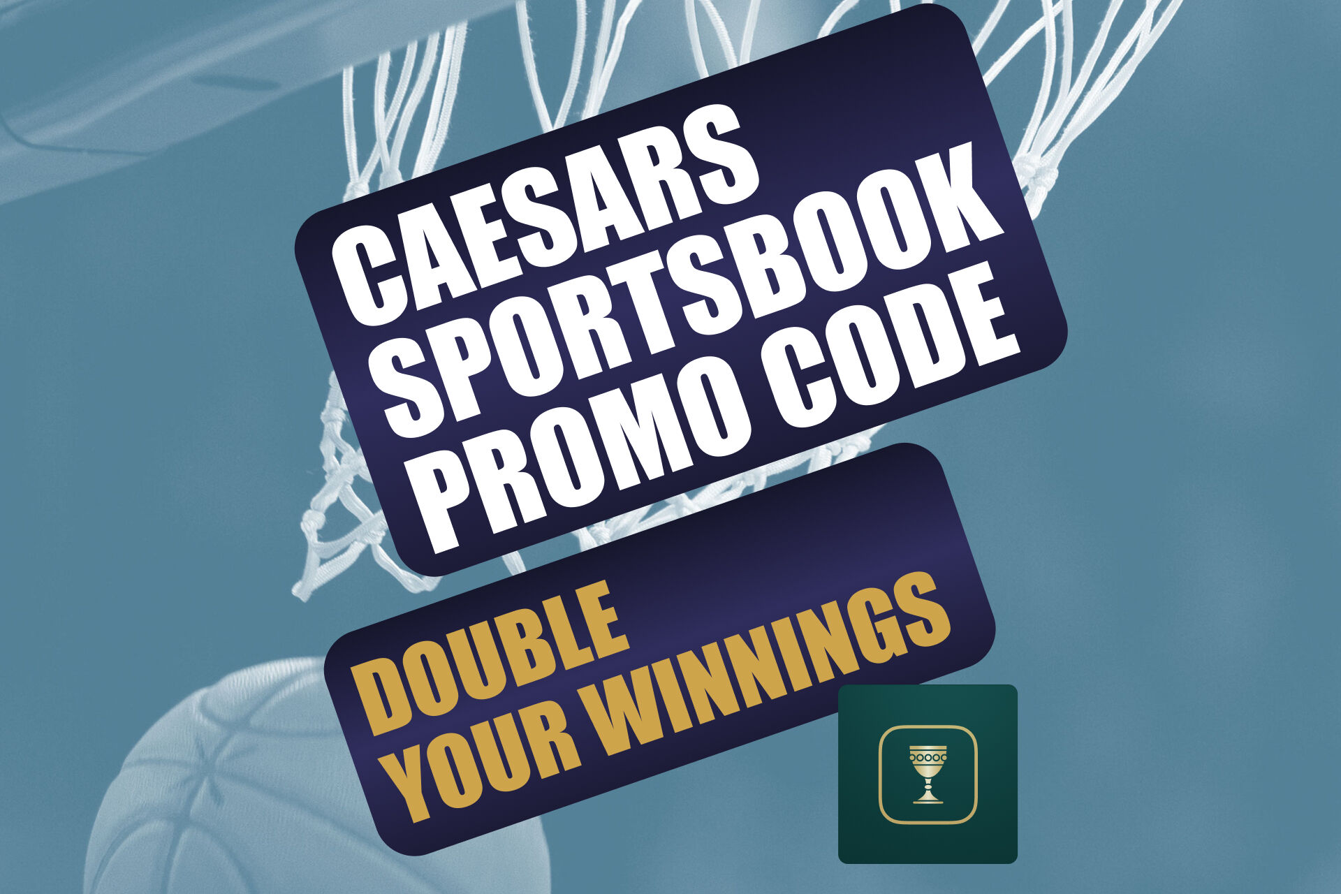 Caesars Sportsbook promo code WTOPDYW: Double Winnings for NBA Playoff + MLB Games