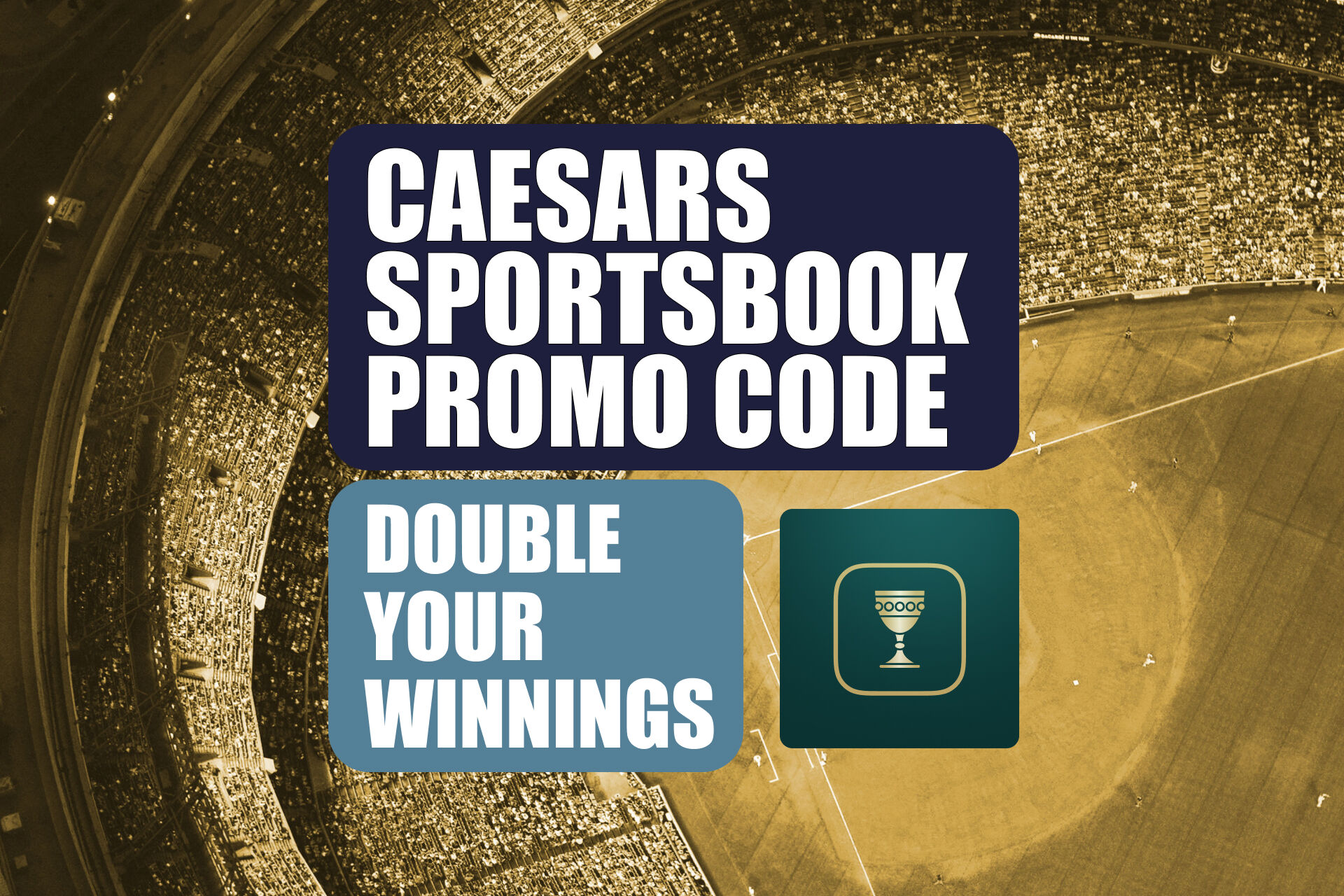 Caesars Sportsbook Promo Code WTOPDYW: Double Winnings for MLB, NHL, NBA Play-In Games
