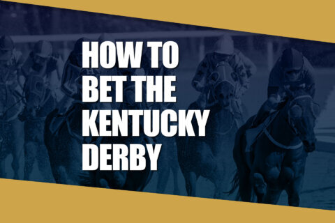 How to Bet the Kentucky Derby: Leading Offers From Top Sportsbooks This Weekend