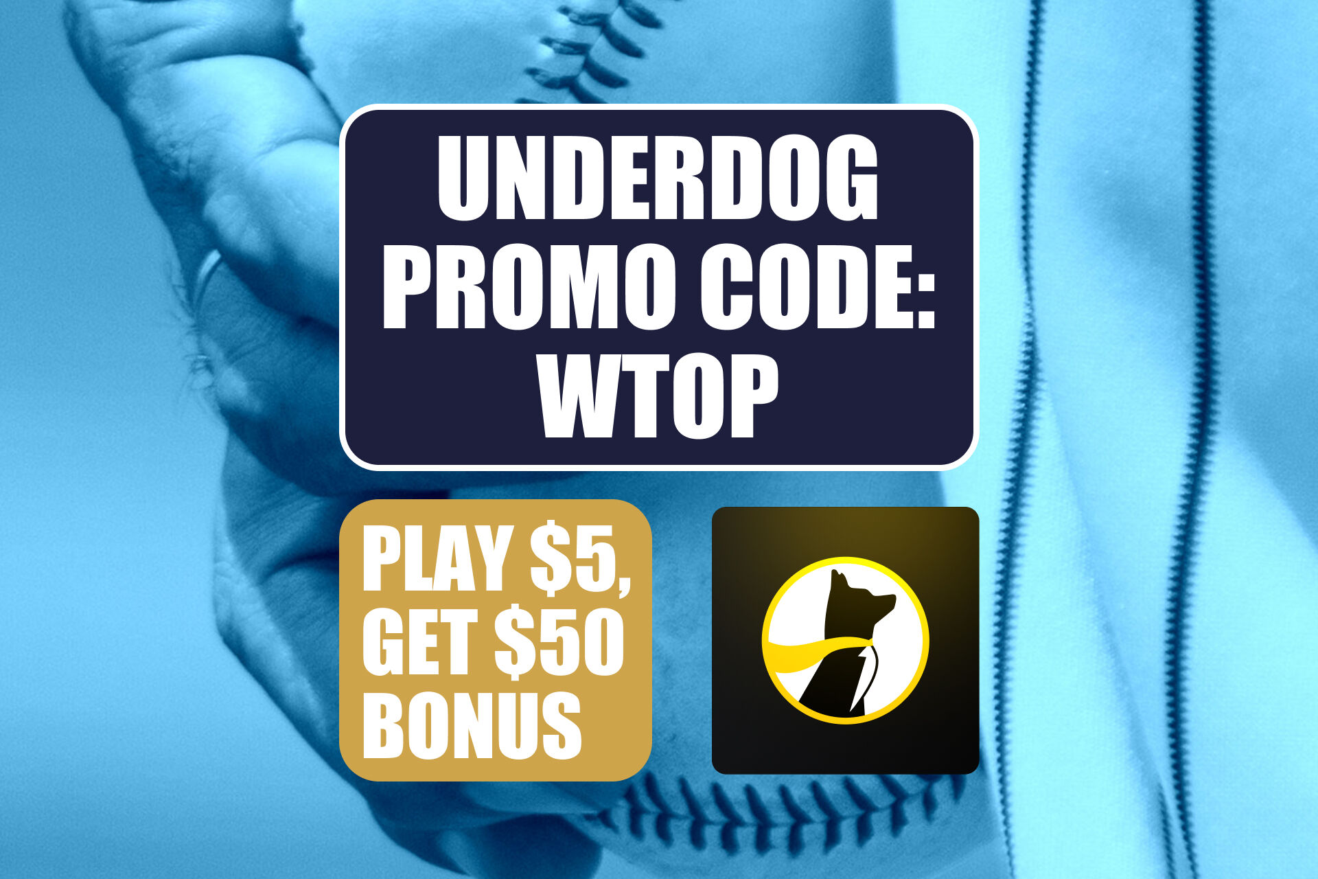Underdog Promo Code WTOP: Play $5, Get a $50 MLB Bonus for Dodgers-Yankees, MLB Props Tonight