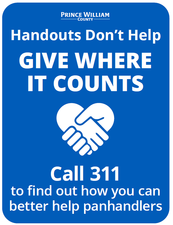 White text on blue background: "Handouts Don't Help. Give Where It Counts. Call 311 to find out how you can better help panhandlers."
